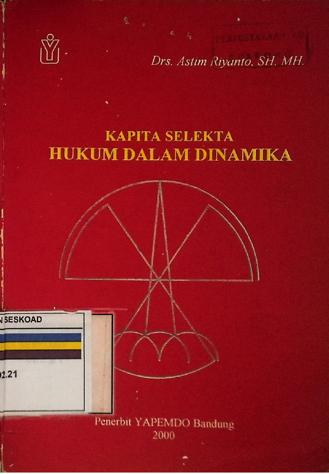 KAPITA SELEKTA HUKUM DALAM DINAMIKA